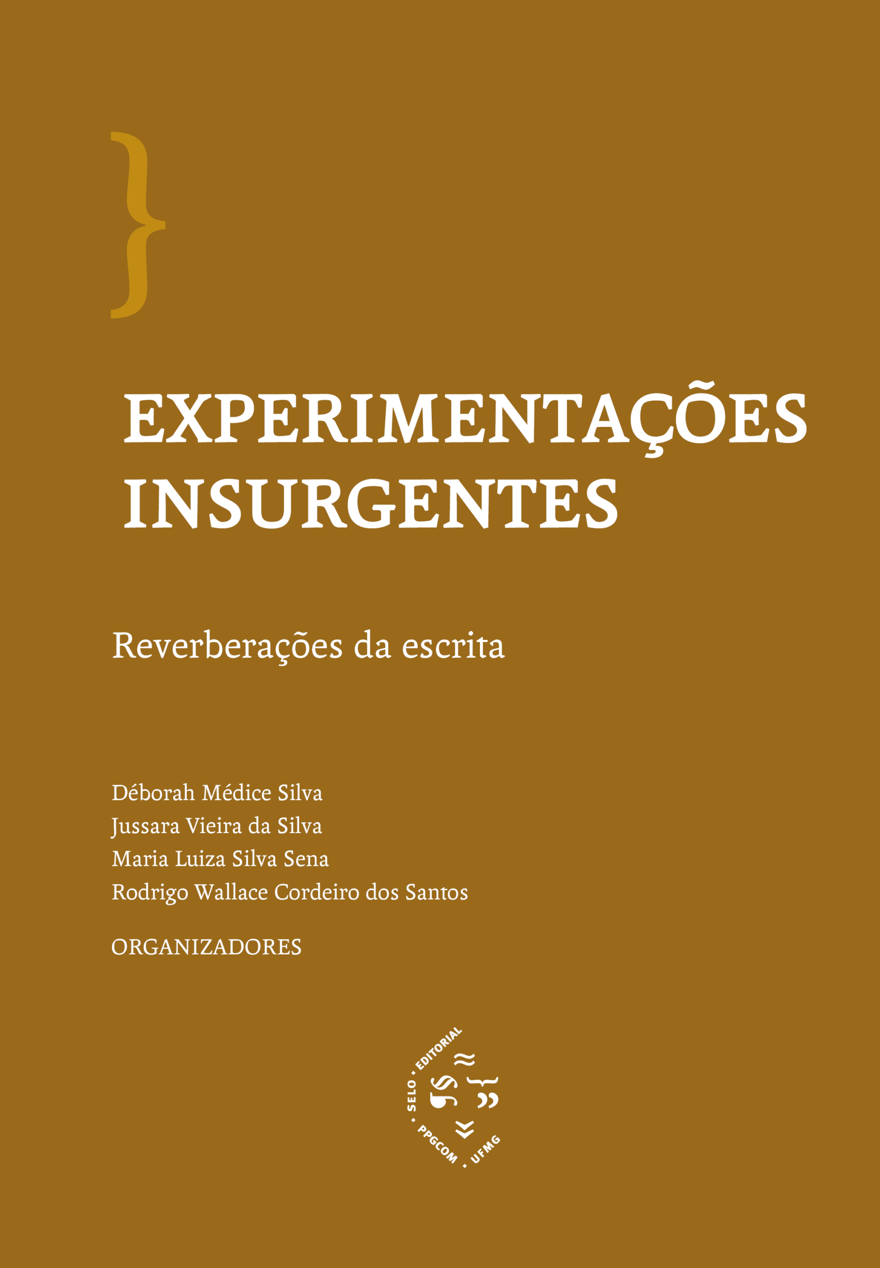 Experimentações Insurgentes - Selo PPGCOM UFMG